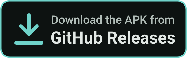 Download the APK from GitHub Releases